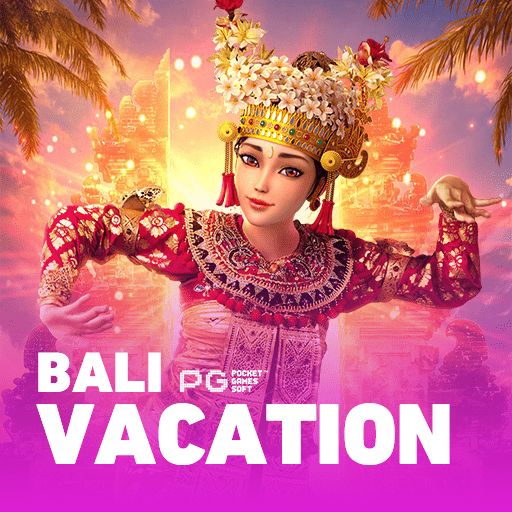 Try the Bali Vacation Slot for Free!